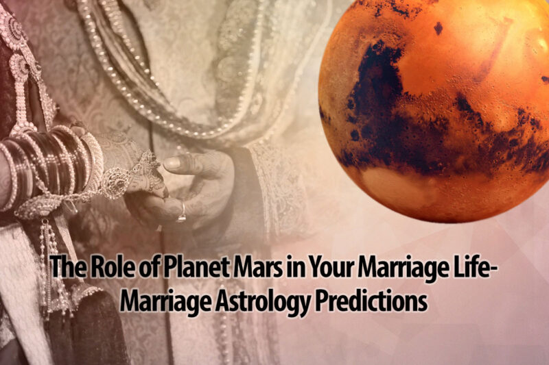 The Role of Planet Mars in Marriage and Marital Life