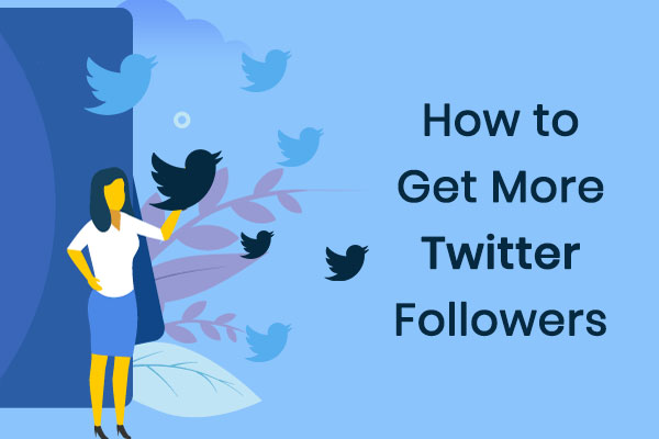 11 Simple Tips to Get More Twitter Followers